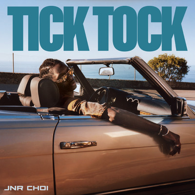 TICK TOCK (Explicit)/JNR CHOI