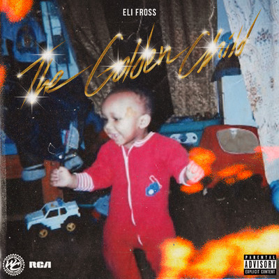 アルバム/The Golden Child (Explicit)/Eli Fross