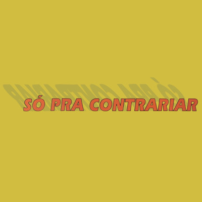 アルバム/So Pra Contrariar/So Pra Contrariar