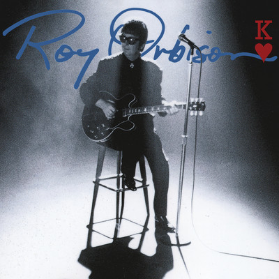 アルバム/King Of Hearts (2022 Remaster)/Roy Orbison
