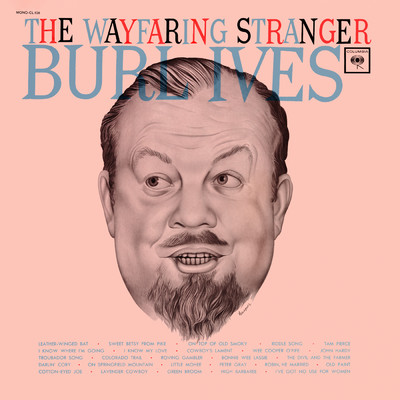 The Wayfaring Stranger/Burl Ives