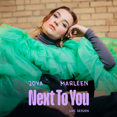 Next to you (Live Session)/Joya Marleen