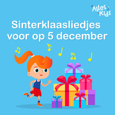 Sinterklaasliedjes voor op 5 december/Alles Kids／Sinterklaasliedjes Alles Kids