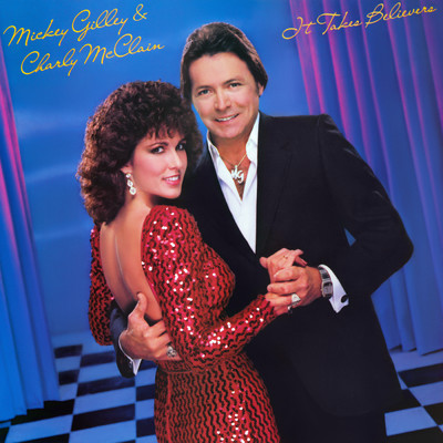 We Got a Love Thing/Mickey Gilley／Charly McClain