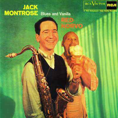 Blues and Vanilla/The Jack Montrose Quintet／Red Norvo
