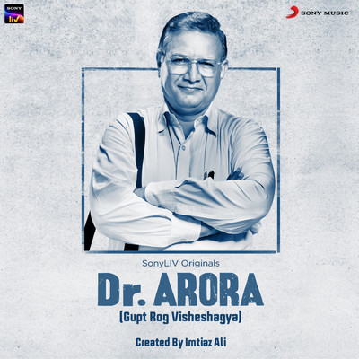 Dr. Arora (Original Series Soundtrack)/Niladri Kumar／Sunny M.R.／Narottam Bain