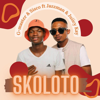 Skoloto feat.Jazzman,Juiicy K/G-Master & Sisco