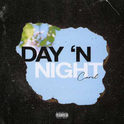 Day 'n Night (Explicit)/Carel