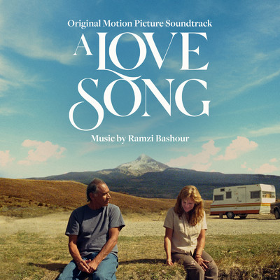 アルバム/A Love Song (Original Motion Picture Soundtrack)/Ramzi Bashour