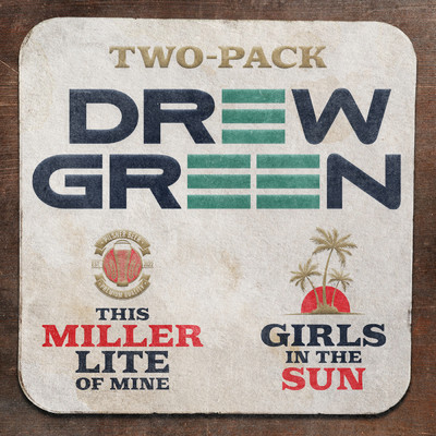 This Miller Lite of Mine/Drew Green