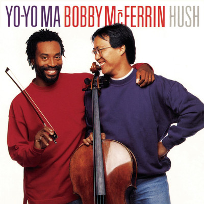 Hush Little Baby/Yo-Yo Ma／Bobby McFerrin