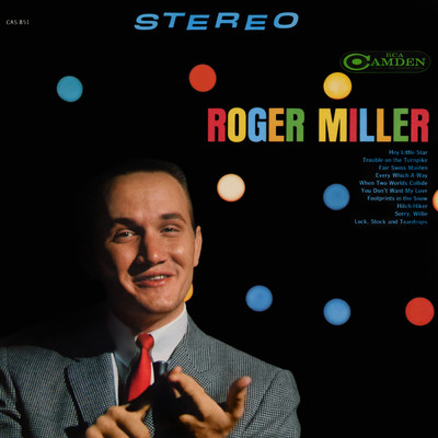 You Don't Want My Love/Roger Miller