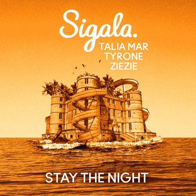 Sigala／Talia Mar／ZieZie