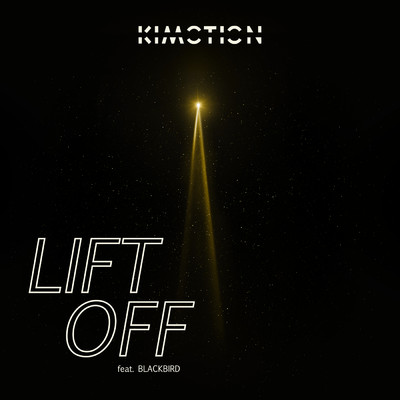 Lift Off feat.blackbird/Kimotion