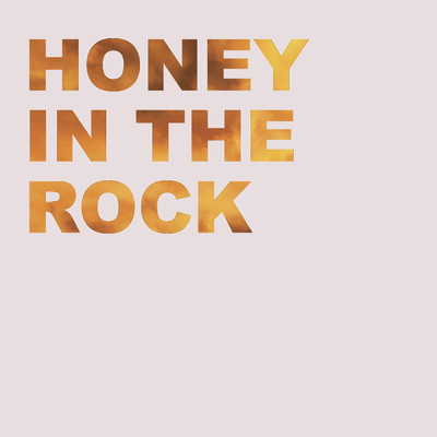 シングル/Honey in the Rock/Lifeway Worship