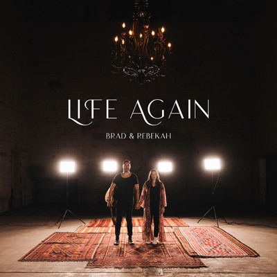 アルバム/Life Again/Brad & Rebekah