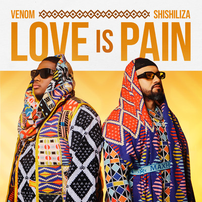 LOVE IS PAIN/Venom／Shishiliza