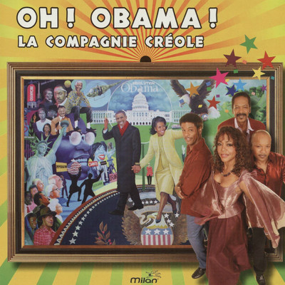 Oh ！ Obama ！/La Compagnie Creole