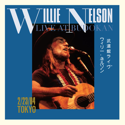 アルバム/Live At Budokan/Willie Nelson