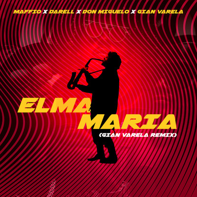 Elma Maria (Gian Varela Remix)/Darell／Don Miguelo