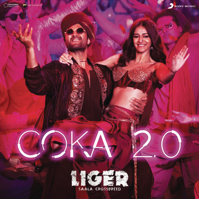 シングル/Coka 2.0 (From ”Liger”)/Jaani／Lijo George-Dj Chetas／Sukh-E Muzical Doctorz／Lisa Mishra