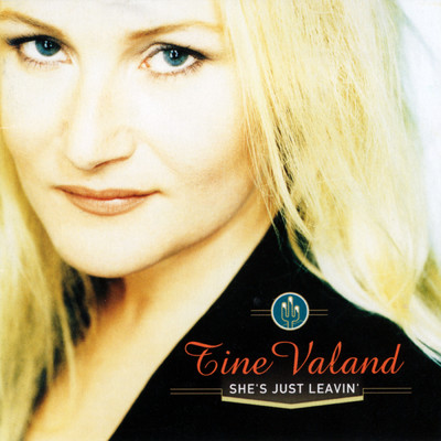 She Ain't Goin' Nowhere (She's Just Leavin')/Tine Valand
