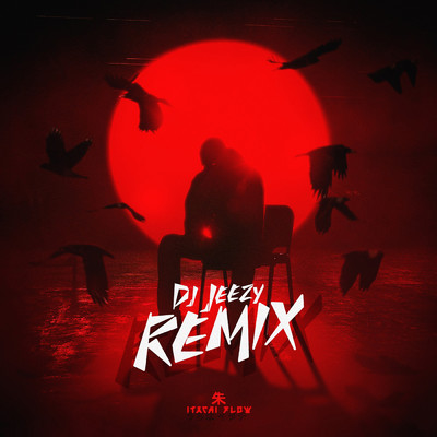 アルバム/ITACHI FLOW (DJ JEEZY REMIX) (Explicit)/reezy