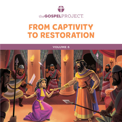 The Gospel Project for Preschool Vol. 6: From Captivity to Restoration Winter 2022-23/Lifeway Kids Worship