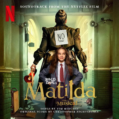 Matt Henry／Alisha Weir／Stephen Graham／Andrea Riseborough／The Cast of Roald Dahl's Matilda The Musical