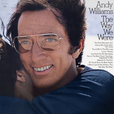 I Won't Last a Day Without You/Andy Williams