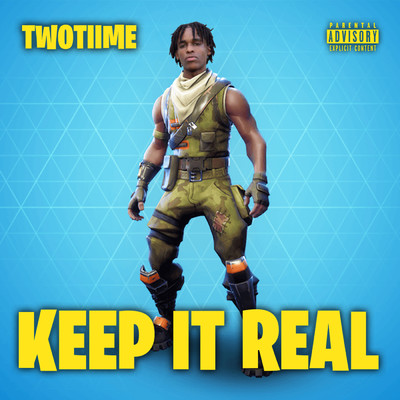 シングル/Keep It Real (Explicit)/TwoTiime