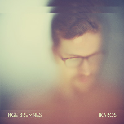 Ikaros/Inge Bremnes