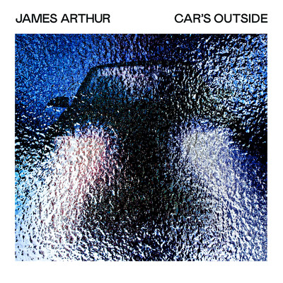 シングル/Car's Outside (Slowed Down Version)/James Arthur