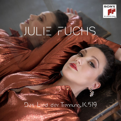 シングル/Das Lied der Trennung, K. 519 (Edit Version)/Julie Fuchs