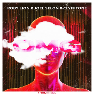 OMG/Roby Lion／Joel Selon／CLYFFTONE