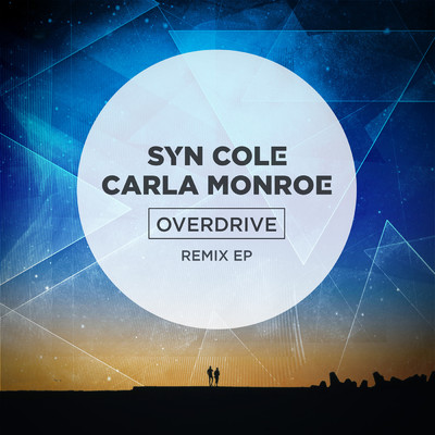 シングル/Overdrive (TCTS Remix - Extended Version)/Syn Cole／Carla Monroe