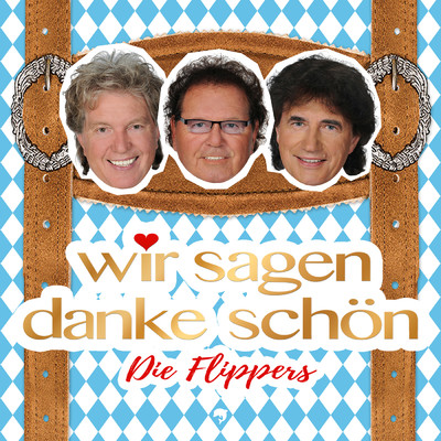 アルバム/Wir sagen danke schon/Die Flippers