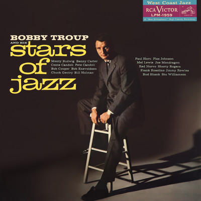 Sent For You Yesterday/Bobby Troup And His Stars Of Jazz