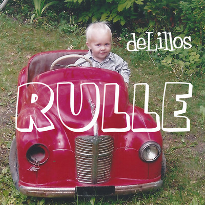 シングル/Rulle/deLillos