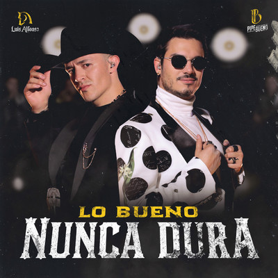 シングル/Lo Bueno Nunca Dura/Pipe Bueno