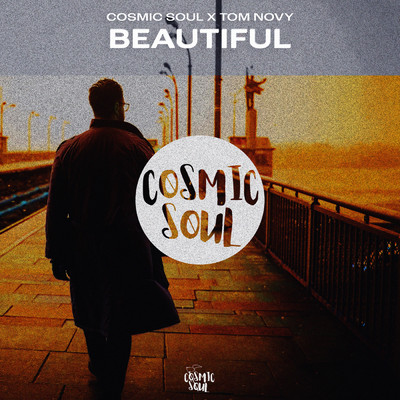 Beautiful (Radio Edit)/Cosmic Soul／Tom Novy