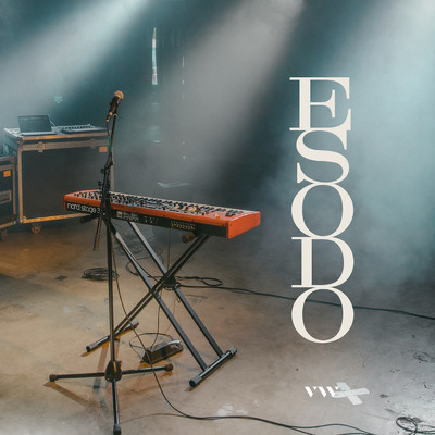 シングル/Esodo/VIVE Worship