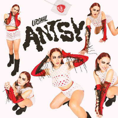 Antsy (Explicit)/UPSAHL