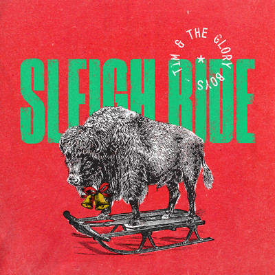 シングル/Sleigh Ride/Tim & The Glory Boys