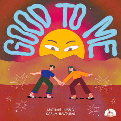 シングル/GOOD TO ME (WATERWALK Sessions Version)/nathan huang／Darla Baltazar