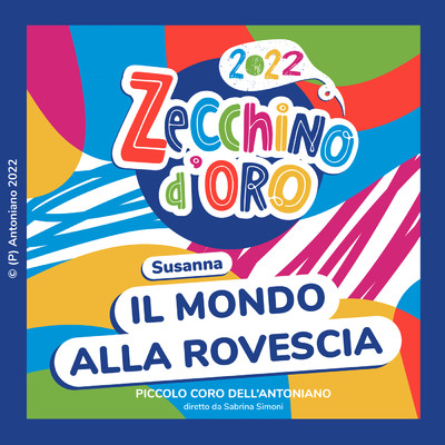 シングル/Il mondo alla rovescia/Piccolo Coro dell'Antoniano