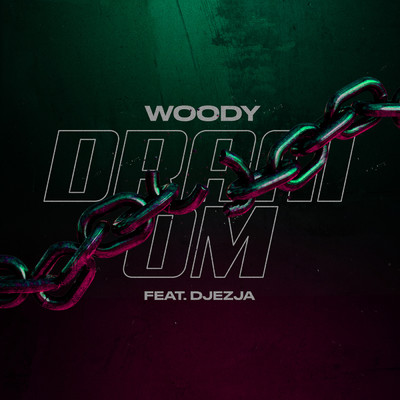 シングル/Draai Om (Explicit) feat.DJEZJA/Woody