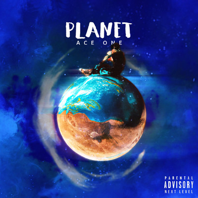 Planet (Explicit)/ACE ONE
