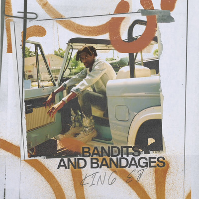 Bandits & Bandages (Explicit)/King EJ