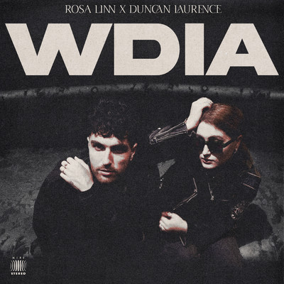 WDIA (Would Do It Again)/Rosa Linn／Duncan Laurence